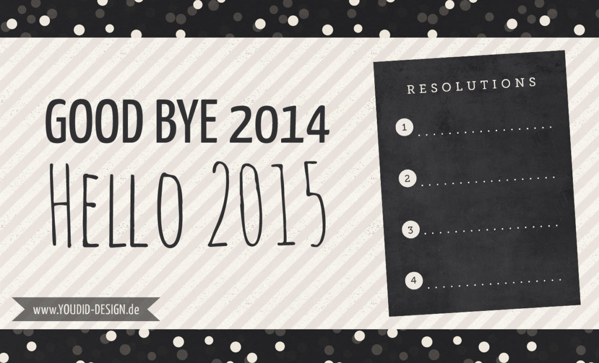 Neujahrsvorsätze 2015 | www.youdid-design.de