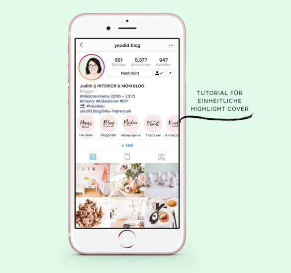 Einheitliche Instagram Highlight Cover erstellen Anleitung Tutorial - How to make Instagram Highlight Cover Free Template kostenlose Vorlage | https://youdid.blog