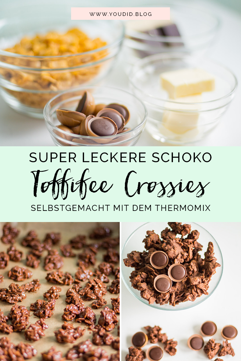 Rezept für super leckere Toffifee Schoko Crossies mit dem Thermomix selber machen selbstgemacht Chocolate Caramel Nut Choco Crossies | https://youdid.blog