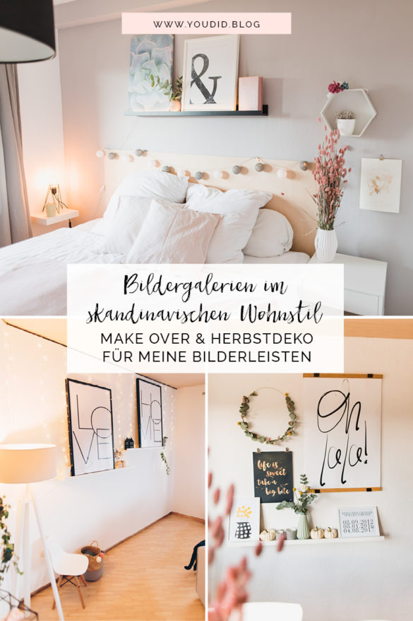 Bildergalerien im skandinavischen Wohnstil Make Over und Herbstdeko für meine Bilderleisten im Schlafzimmer Wohnzimmer und Home Office | https://youdid.blog